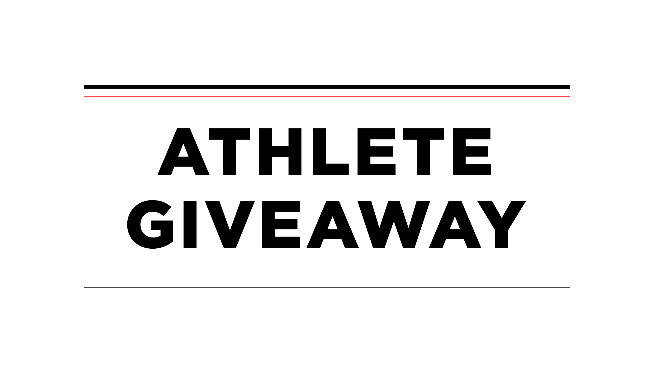 Athlete Giveaway #2